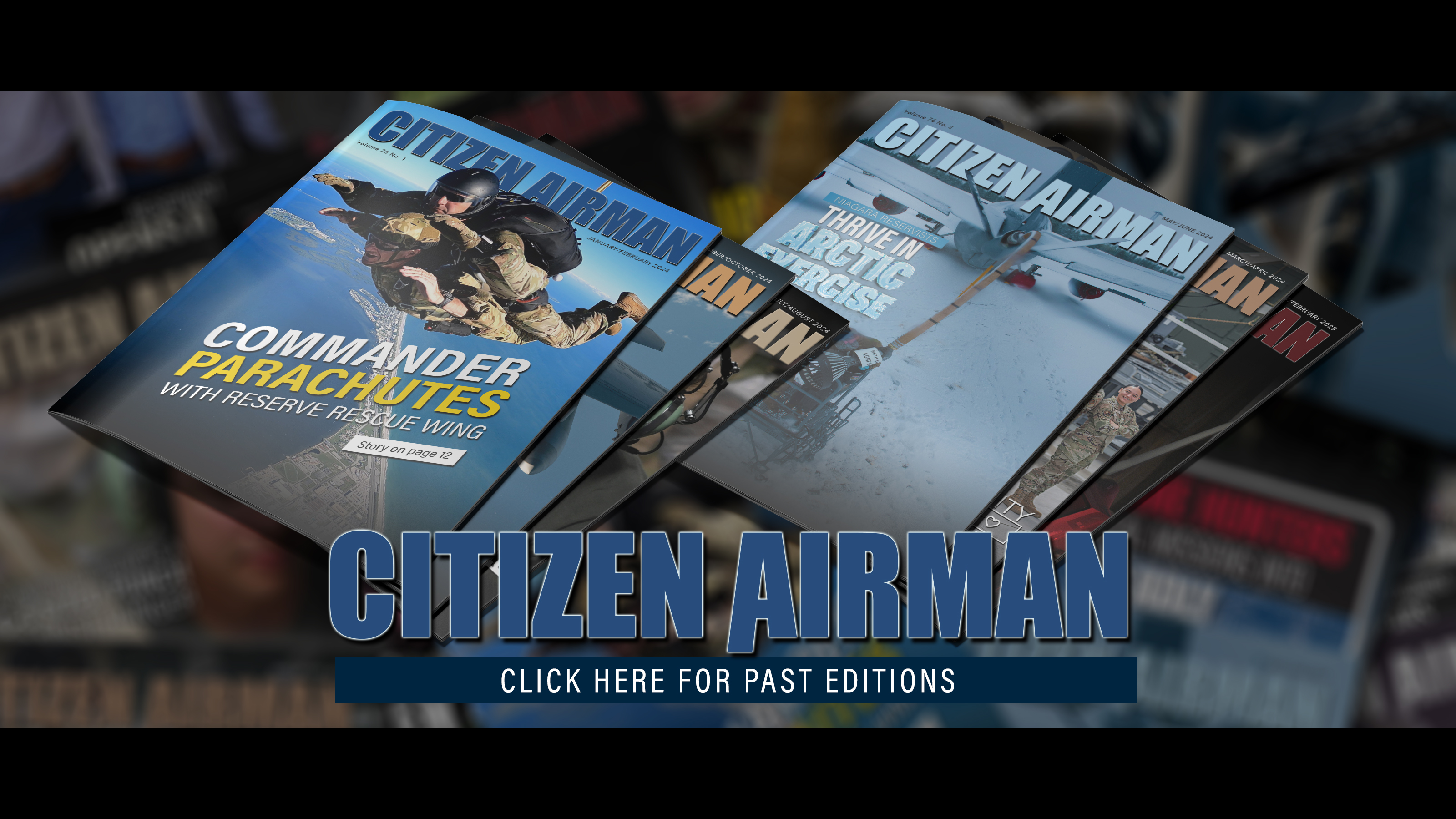 Graphic image stating click here for past editions of Citizen Airman magazine